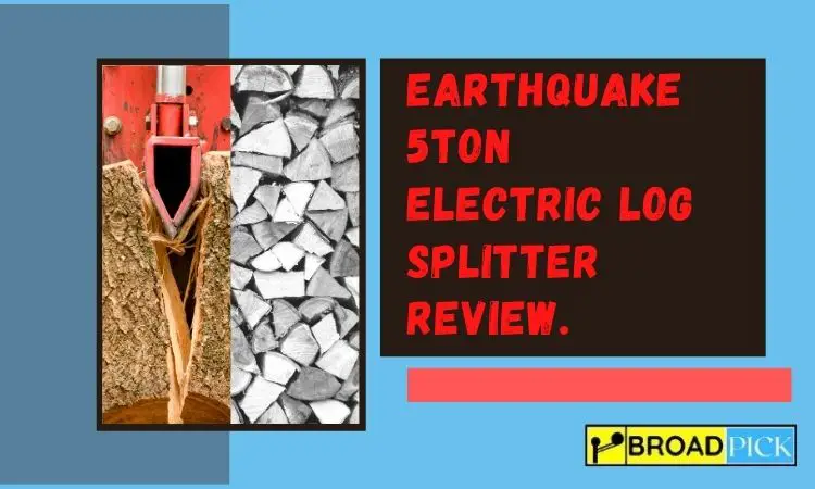 Earthquake 5ton Electric Log Splitter Review.