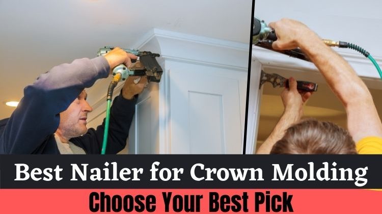 Best-Nailer-for-Crown-Molding