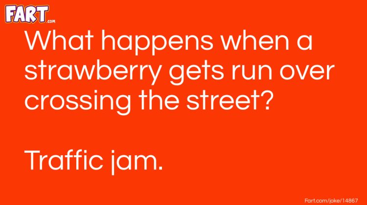 What Happens When a Strawberry Gets Run Over